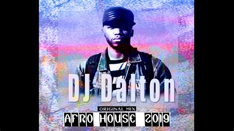 Pro tee brings the festive bass mix one titled ultraselection 13. ORIGINAL MIX AFRO HOUSE 2019 DJ DALTON - YouTube