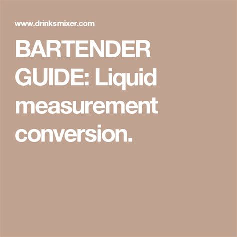 We're also sharing a refresher on how to measure liquids correctly to ensure delicious results. BARTENDER GUIDE: Liquid measurement conversion ...