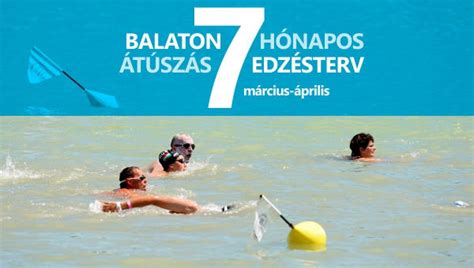 A rajtvonal mögé jó egészségi. Balaton átúszás edzésterv - Mozgásvilág