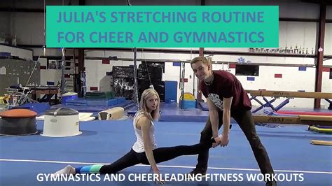 This small terrace makes a giant contribution to the. JULIA'S STRETCHING ROUTINE FOR CHEER AND GYMNASTICS - YouTube