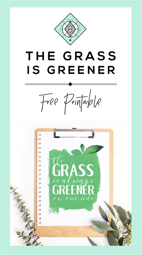 They're either oppressed, living in a slum or ghetto … the seaweed is always greener in somebody else's lake. Grass Is Greener Free Art Printable • Little Gold Pixel