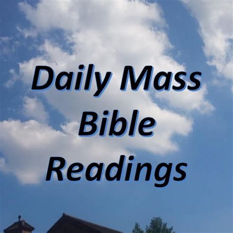 Read verses by topic, study scripture with commentary, and apply the search over 200 topical verses to meet your need, or sign up for our daily bible to receive a verse by email to start your day. Daily Mass Bible Readings - YouTube
