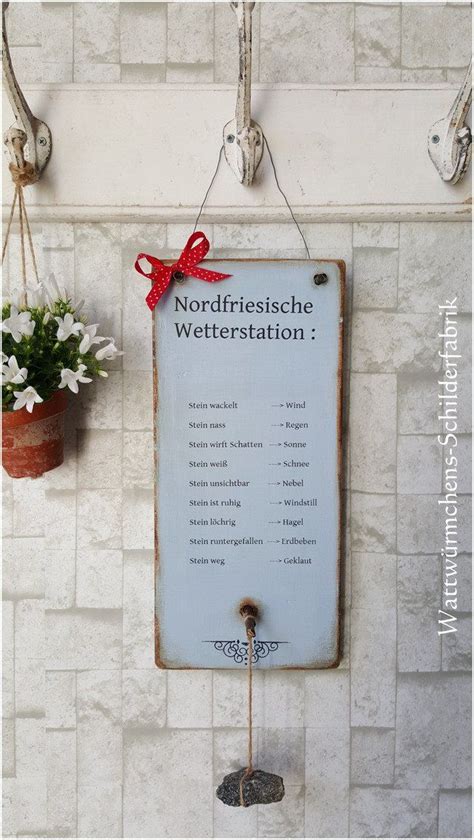 Maybe you would like to learn more about one of these? *Nordfriesische Wetterstation* Witziger Wetterstein für ...