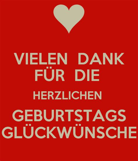 Herzlichen dank für die vielen glückwünsche. VIELEN DANK FÜR DIE HERZLICHEN GEBURTSTAGS GLÜCKWÜNSCHE ...