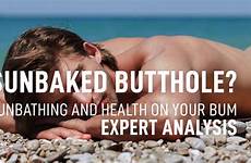 butthole sunbathing bum sunbaked expert analysis health manscaped man suntanning