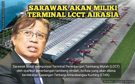 Menteri besar datuk seri ahmad razif abdul rahman berkata, kerjasama itu bermula mei lepas apabila kerajaan negeri menandatangani memorandum persefahaman dengan airasia sebagai usaha awal. Sarawak bakal bina LCCT AirAsia | MERADONG TODAY