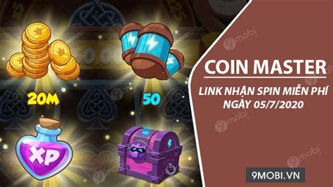 If you looking for today's new free coin master spin links or want to collect free spin and coin from old working links, following free(no cost) links list found helpful for you. Link Free Coin Master Free Spin ngày 05/7/2020