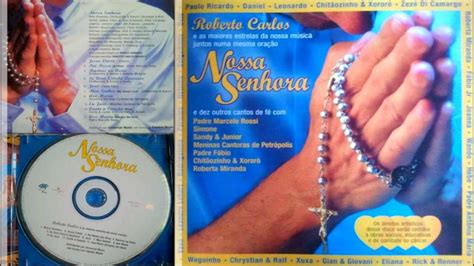 Download free roberto carlos nossa senhora. ROBERTO CARLOS E VÁRIOS ARTISTAS - NOSSA SENHORA - YouTube