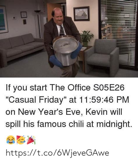 This hilarious always sunny and the office crossover check out more hilarious memes at r/dundermifflin. If You Start the Office S05E26 Casual Friday at 115946 PM on New Year's Eve Kevin Will Spill His ...