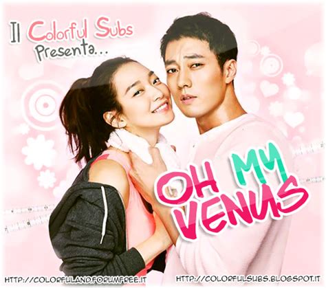 Oh my venus (오 마이 비너스; Colorful Subs: Oh My Venus - Ep.2-3