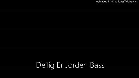 Oss er en evig frelser født ! Deilig Er Jorden Bass - YouTube