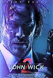 Moviegoers, or far more likely, vod consumers, may well feel sorely resentful upon watching keanu reeves' latest film, which is being advertised as a cop thriller but contains nary a trace of narrative suspense. John Wick: Chapter 2 **** (2017, Keanu Reeves, Riccardo ...