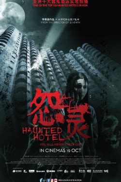 It is one of the most haunted places in kl city. Haunted Hotel | Movie Release, Showtimes & Trailer ...