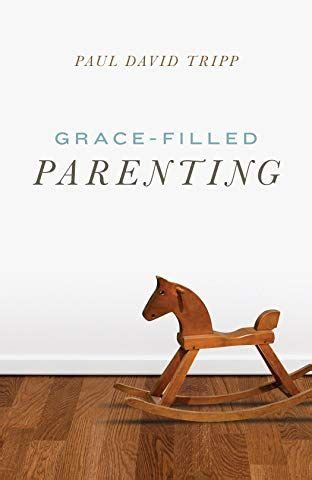 Parenting: 14 Gospel Principles That Can Radically Change ...