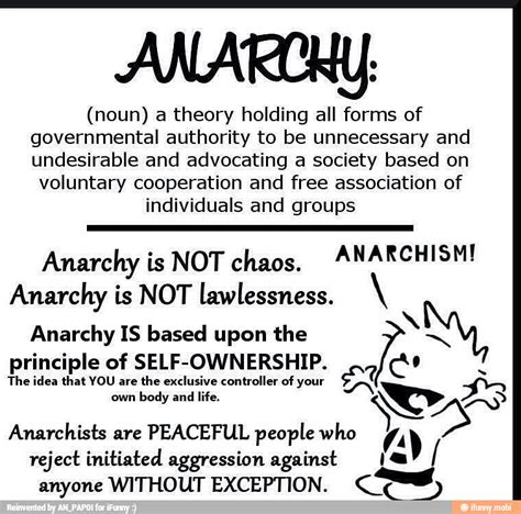 Unlawfulness by virtue of violating some legal statute. ANARCHY (noun) a theory holding all forms of governmental ...