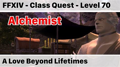 Check the main scenario quests, side quests, classes and job quests to achieve your dream most people tend to abandon the game, not because ffxiv is a bad game, just because final fantasy xiv is a great adventure, with a lot of things to do. FFXIV Alchemist Class Quest Level 70 SB - A Love Beyond Lifetimes - Stormblood - YouTube