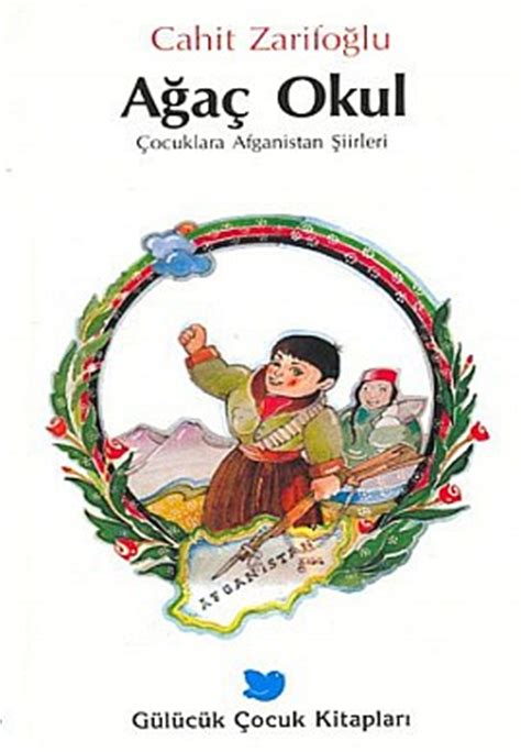 Cahit zarifoğlu'na ait hangi metin olursa olsun, onun dünyasına bir iklime geçer gibi girersiniz. Çocuk Şiir Kitapları Kitapları, cocuk-siir-kitaplari ...