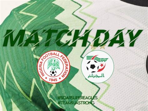 Nigeria's victory over the benin republic will give the leone stars a slim hope of qualification heading into their penultimate round fixture. Nigeria Vs Algeria: Match Preview, Kick-off, Team News ...