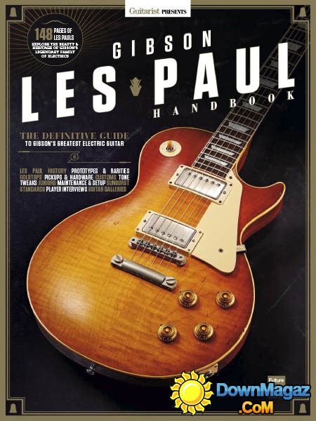 Guitarist Presents: Gibson Les Paul Handbook 2017 ...