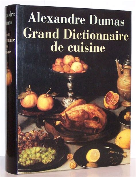 And when it comes to cooking, the fish are already cooked. Gran Diccionario de Cocina 1873 - Alejandro Dumas Vida y ...