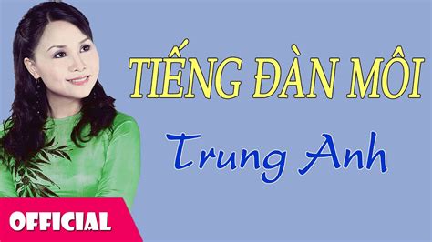 Anh gần như chắc chắn vắng mặt ở trận đấu cuối bảng g với chủ nhà uae. Tiếng Đàn Môi - Trung Anh | Bài Hát Cách Mạng [Official ...