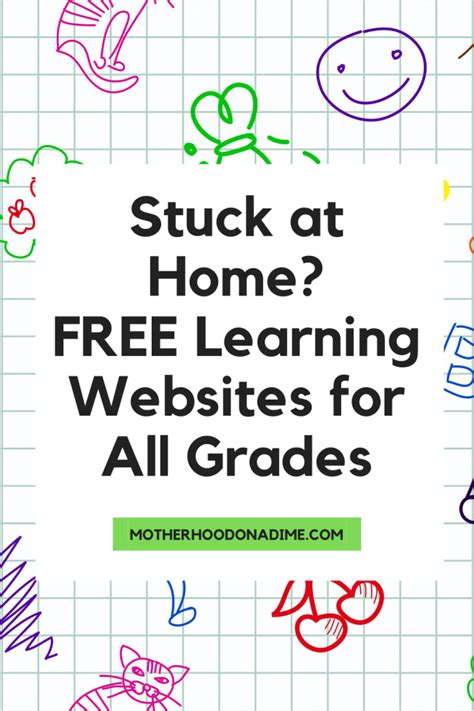 We provide aggregated results from multiple sources and sorted by user interest. Stuck at Home? Learning Websites for All Grades - Kids Activities | Saving Money | Home ...