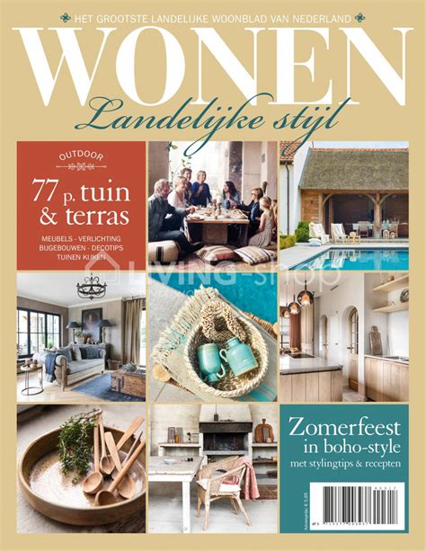 Met een abonnement op wonen landelijke stijl ontvang je het grootste landelijke woonblad van nederland. Landelijk Wonen Tijdschrift OPM27 - AGBC