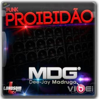 As três funções principais, search, downloads e player são. Baixar CD Funk Proibidão - Dj Madruga - Gênero: Funk | Lokosom
