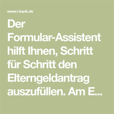 Sobald ihre angaben online vollständig erfasst sind, übermitteln wir ihnen ihre persönlich ausgefüllten antragsunterlagen und eine liste mit den beizufügenden unterlagen in das postfach ihres. Pin auf elterngeld