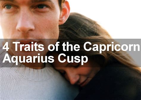 Cancer will also provide understanding and support. 4 Capricorn Aquarius Cusp Traits that Make People Jealous