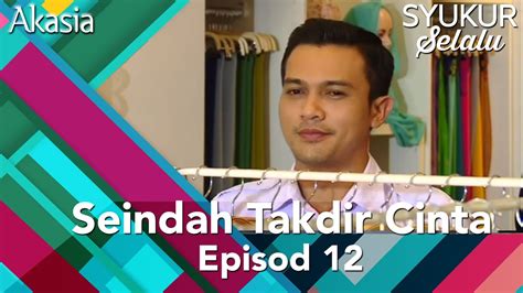 Tv3malaysia official 3 years ago. HIGHLIGHT: Episod 12 | Seindah Takdir Cinta - YouTube