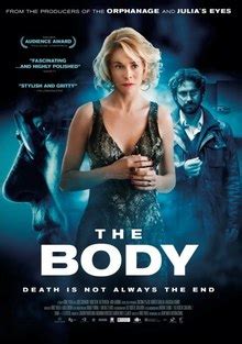 Make your next movie night a true fiesta with these top movies in spanish on netflix. The Body (2012 film) - Wikipedia