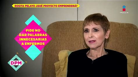 E dedicada a atriz rosita pelayo (rosa maria pelayo vargas). Rosita Pelayo compartirá experiencia de su enfermedad ...