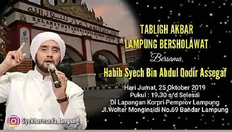 Habib syech bin abdul qodir assegaf. Habib Syeikh, Lampung Bersholawat di Lapangan Korpri ...