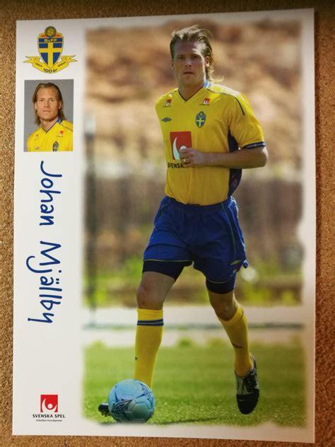 A former player, he made his debut for the sweden national team in 1997. Svensk fotboll, SvFF 100 år, JOHAN MJÄLLBY Saml ...