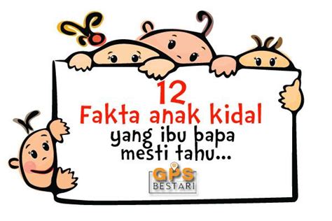 Hari kidal internasional dimulai untuk pertama kalinya pada tahun 1992 lho. 12 fakta anak kidal yang ibu bapa mesti tahu ~ simieydotinfo