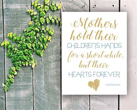 7x18 inches made from solid knotty pine beveled edges routed slot in back for. Mother Quote Gift, Mothers Hold Their Children's Hands for a Short While, But Their Hearts ...