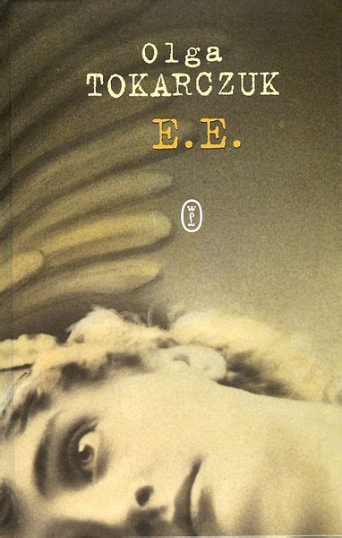 The books of jacob (polish: Książkożercy: „E. E." - Olga Tokarczuk