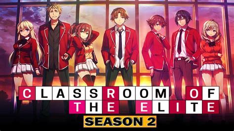 Por favor, escolha outro idioma para poder assistir. Temporada 2 de 'Classroom Of The Elite': ¡Todo lo que ...