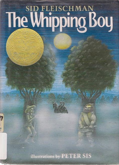 The two boys have nothing in common and even less reason to like this briskly told tale of high adventure, taut with suspense and rich with colorful characters, was named an ala notable book. SMR: Module Four : The Whipping Boy