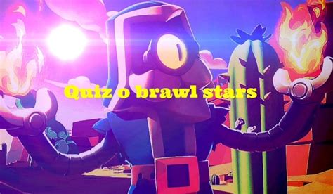 Czy znasz pytania poniższe pytania? Quiz o brawl stars | sameQuizy