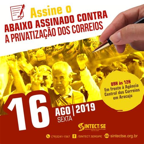 Dessa forma, bolsonaro autorizou, em abril de 2020, o início dos estudos para dar andamento ao processo de desestatização da companhia. "Ato contra a privatização dos Correios" | SINTECT/SE