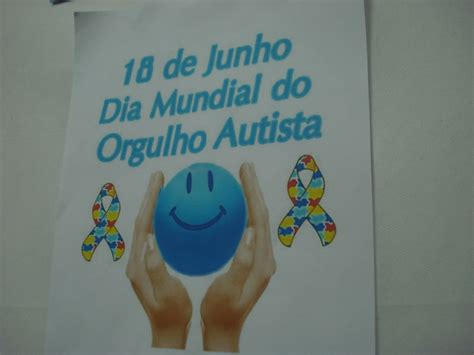 No dia 18 de junho comemoramos o dia do orgulho autista. DALVA DAY: * 2017 - Dia do Orgulho Autista