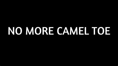 Sure, you've got to go ahead and get a hold to the owner and all that sort of thing. GET RID OF CAMEL TOE IN TWO MINUTES - YouTube