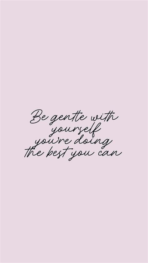 Hitta stockbilder i hd på be gentle yourself positive quote about och miljontals andra royaltyfria stockbilder, illustrationer och vektorer i shutterstocks samling. Pin by Spinning Babies® on quoted | Words quotes, Words, Inspirational words