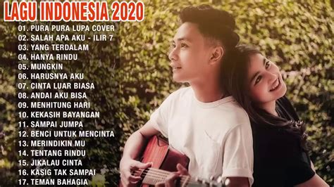 Lagu pop indonesia sepertinya jadi salah satu genre musik yang paling disukai dan banyak diputar di aplikasi musik, ya, geng. Musik se indonesia tahun 2020 tervopuler - YouTube