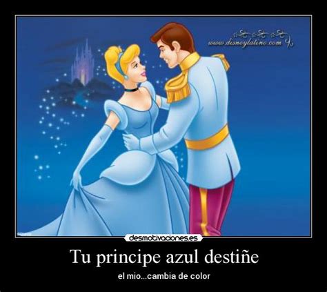 See more of pintado de azul y oro on facebook. Tu principe azul destiñe | Desmotivaciones