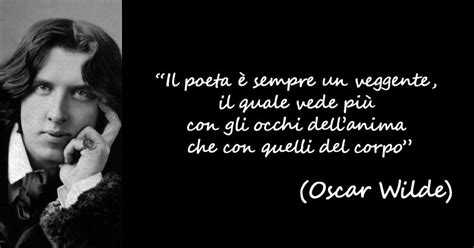 „daca incercati sa ma vedeti prin chipul meu, sau daca vreti sa ma auziti prin glasul meu, niciodata nu veti ajunge la mine. 10 Frasi Di Oscar Wilde Che Ci Aiutano A Conoscerci Meglio ...