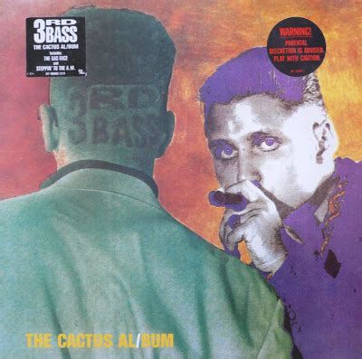 The cactus al/bum (also known as the cactus cee/d and the cactus cas/ette depending on release format) is the debut album by hip hop trio 3rd bass, released on def jam recordings on november 14, 1989. 3rd Bass ‎- The Cactus Album | Best rap album, Hip hop ...