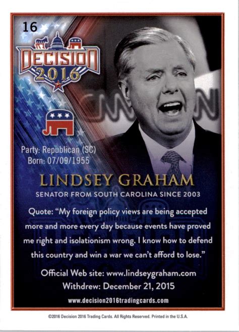 His birth name is lindsey olin graham. 2016 Decision 2016 #16 Lindsey Graham (BUY 10=FREE S/H) | eBay